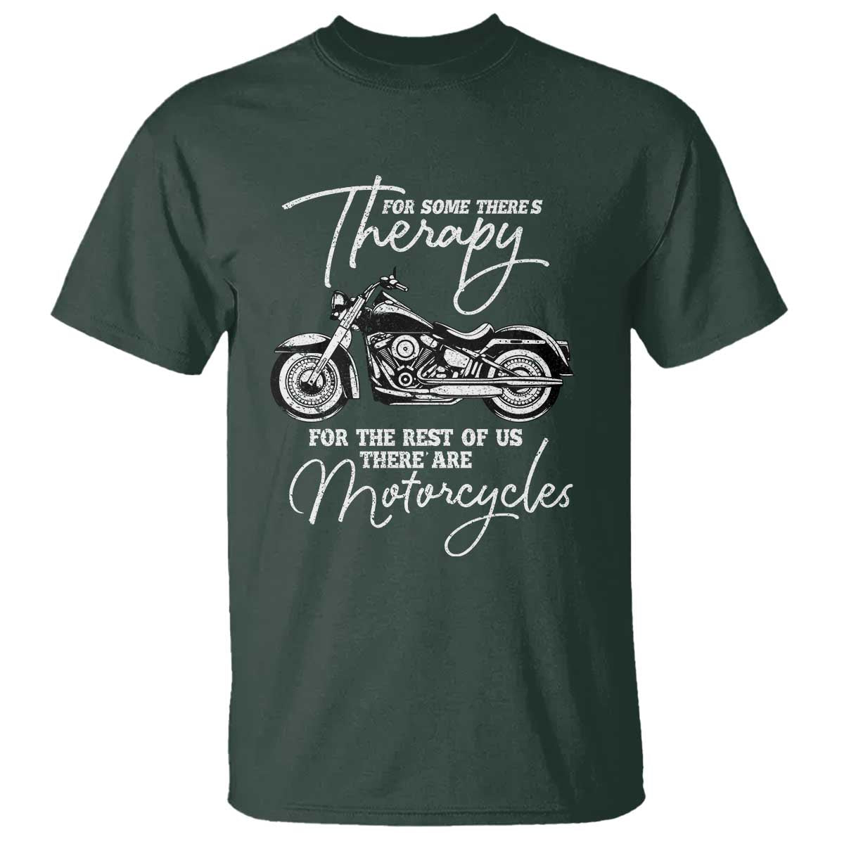 Funny Biker Therapy T Shirt For The Rest Of Us There Are Motorcycles
