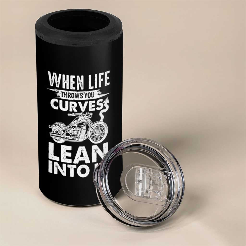 Funny Biker 4 in 1 Can Cooler Tumbler When Life Throws You Curves Lean Into It Motorcycle