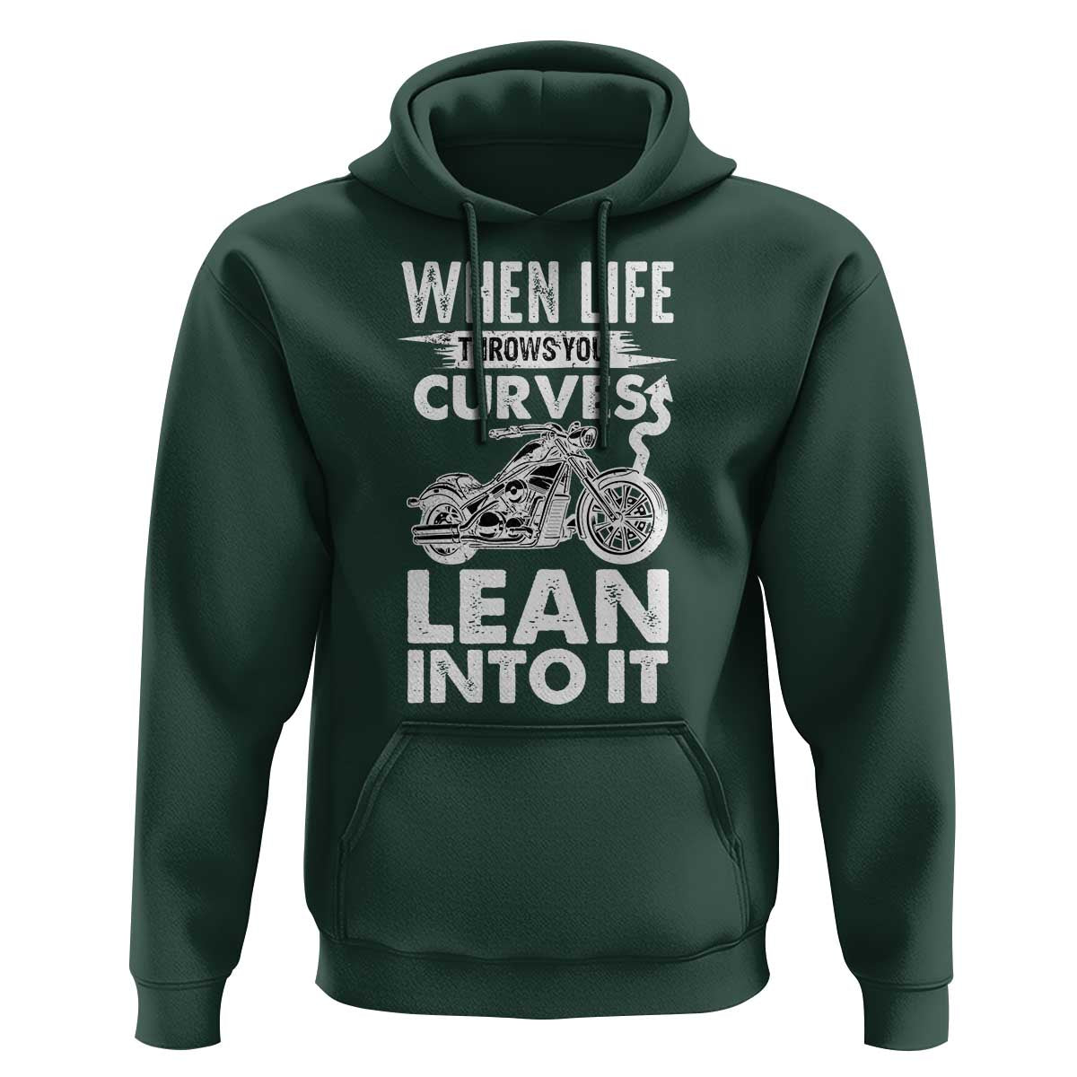 Funny Biker Hoodie When Life Throws You Curves Lean Into It Motorcycle
