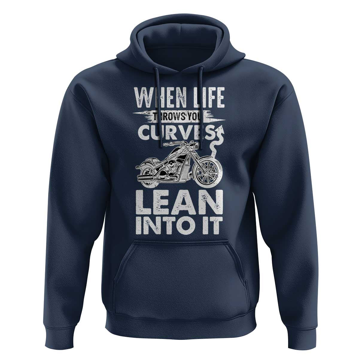 Funny Biker Hoodie When Life Throws You Curves Lean Into It Motorcycle