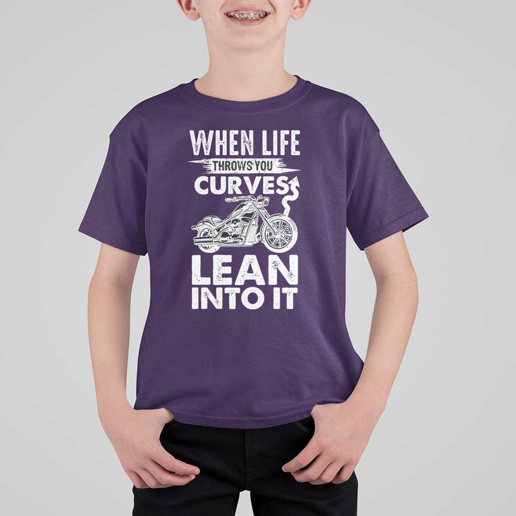 Funny Biker T Shirt For Kid When Life Throws You Curves Lean Into It Motorcycle
