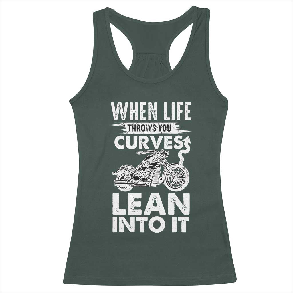 Funny Biker Racerback Tank Top When Life Throws You Curves Lean Into It Motorcycle