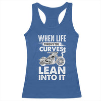 Funny Biker Racerback Tank Top When Life Throws You Curves Lean Into It Motorcycle