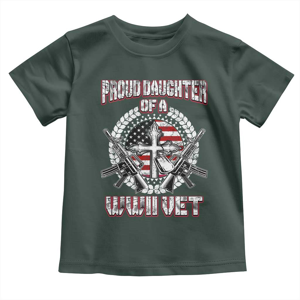 Proud Daughter Of A WWII Vet Toddler T Shirt World War 2 Veteran WW2