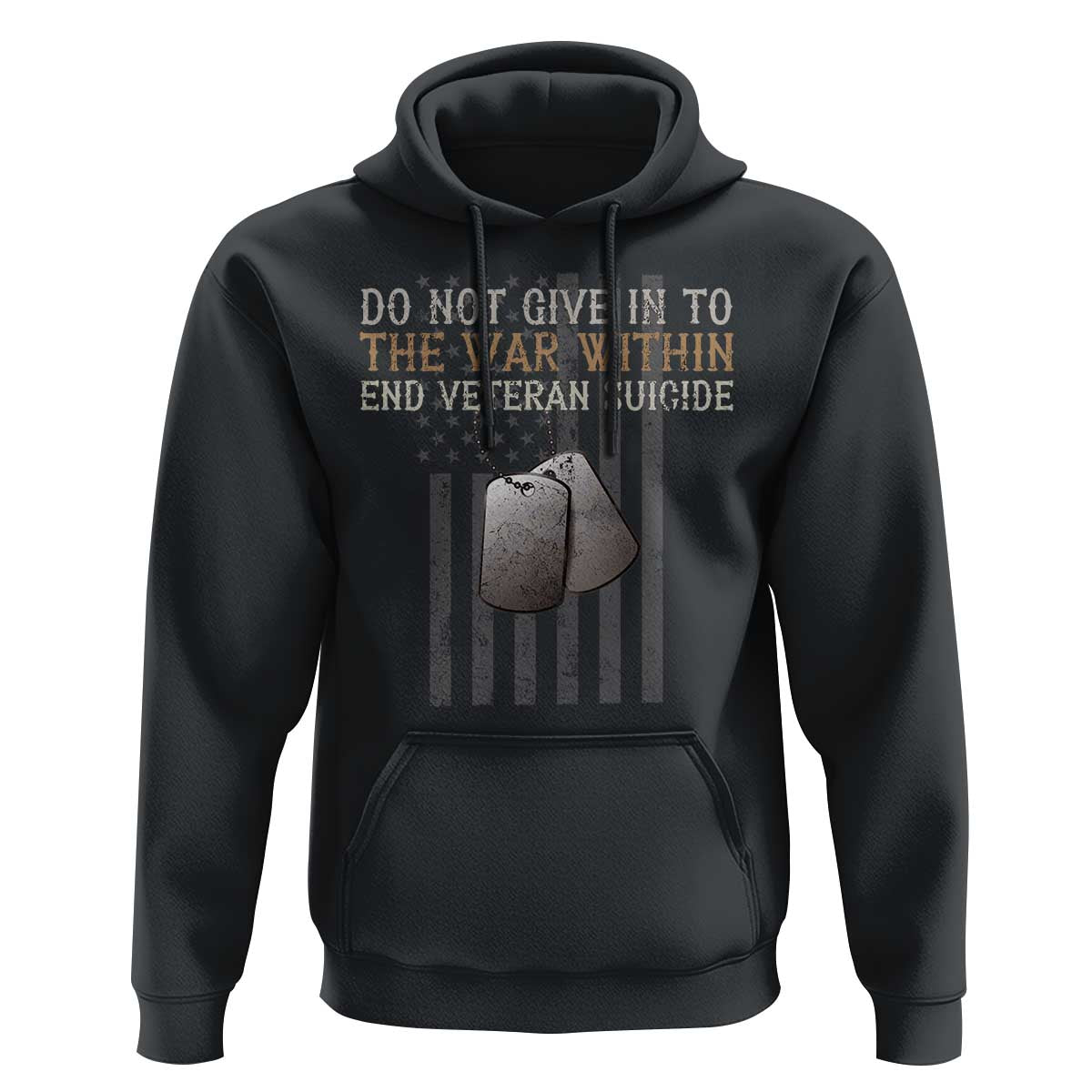 Veteran Suicide Awareness Hoodie Do Not Give In To The War Within Patriotic US Flag