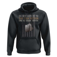 Veteran Suicide Awareness Hoodie Do Not Give In To The War Within Patriotic US Flag