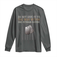 Veteran Suicide Awareness Long Sleeve Shirt Do Not Give In To The War Within Patriotic US Flag