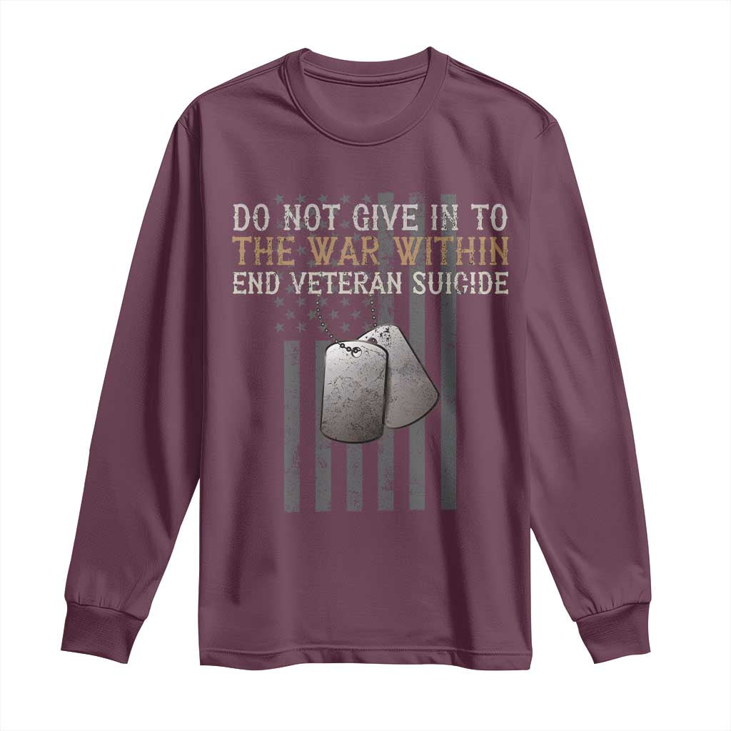 Veteran Suicide Awareness Long Sleeve Shirt Do Not Give In To The War Within Patriotic US Flag