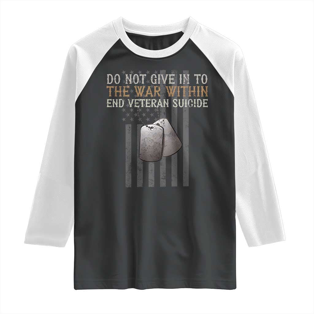 Veteran Suicide Awareness Raglan Shirt Do Not Give In To The War Within Patriotic US Flag