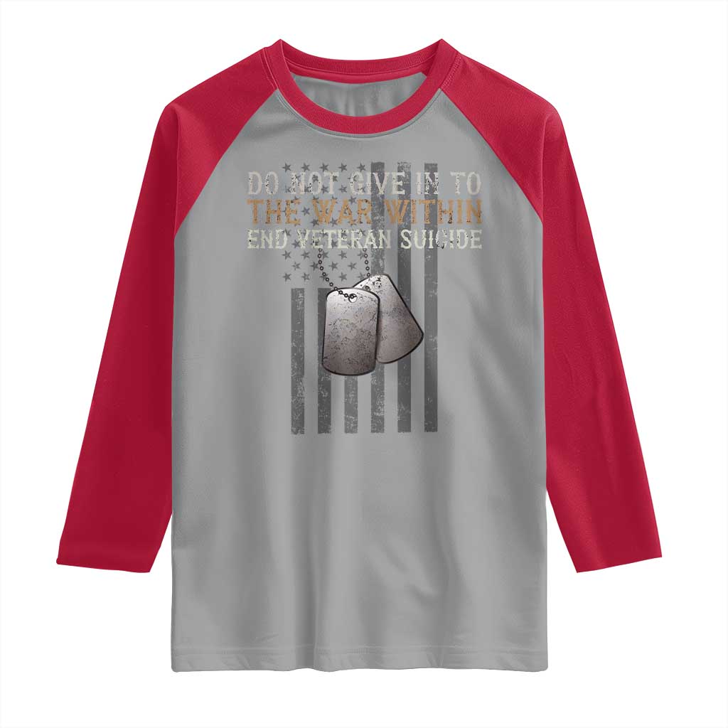 Veteran Suicide Awareness Raglan Shirt Do Not Give In To The War Within Patriotic US Flag