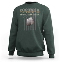 Veteran Suicide Awareness Sweatshirt Do Not Give In To The War Within Patriotic US Flag