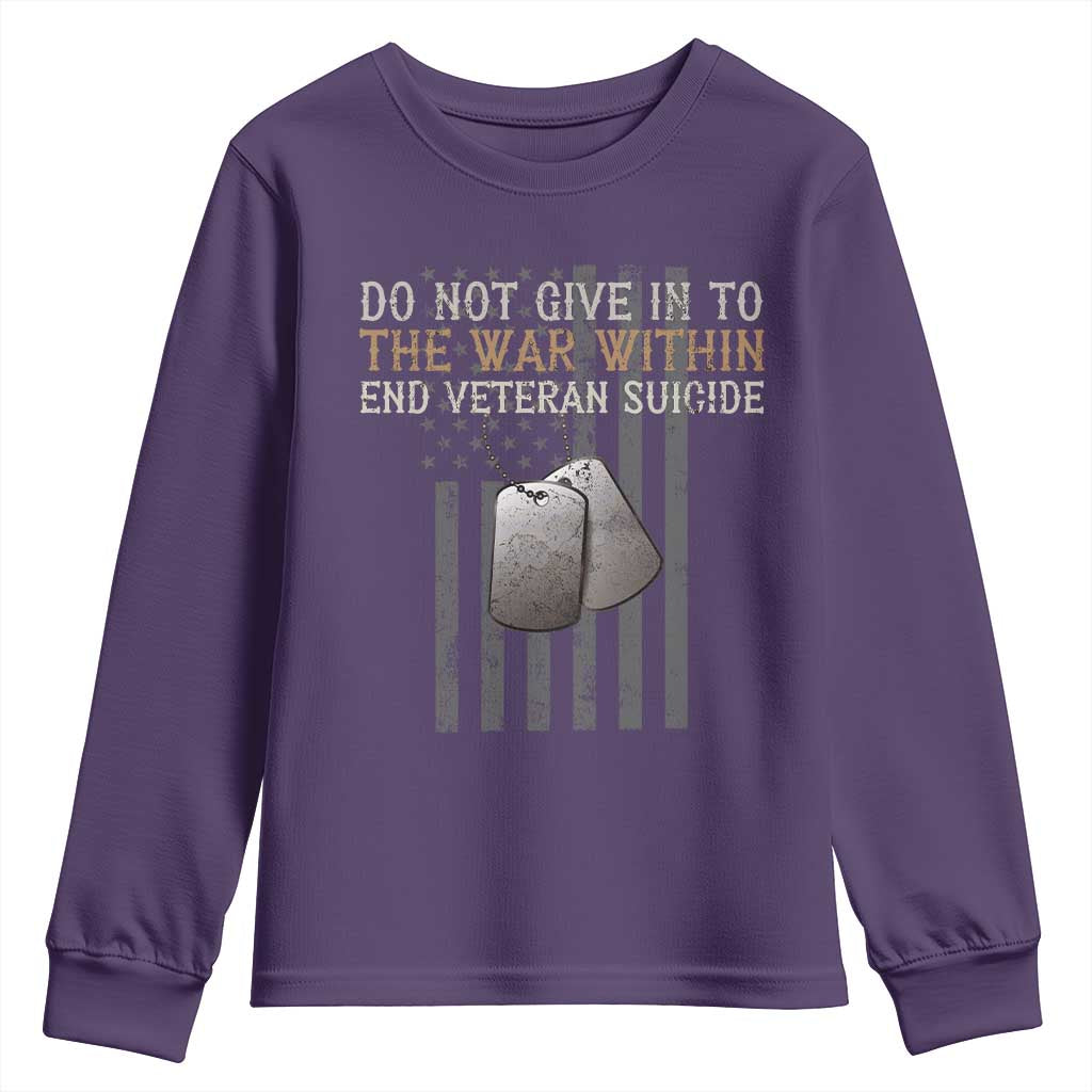Veteran Suicide Awareness Youth Sweatshirt Do Not Give In To The War Within Patriotic US Flag