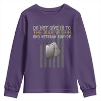Veteran Suicide Awareness Youth Sweatshirt Do Not Give In To The War Within Patriotic US Flag