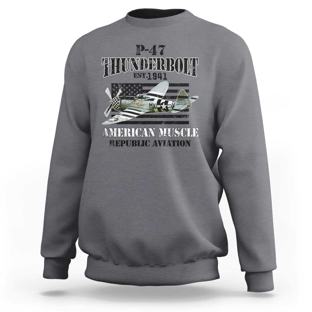 P-47 Thunderbolt WWII Airplane Sweatshirt American Muscle Vintage