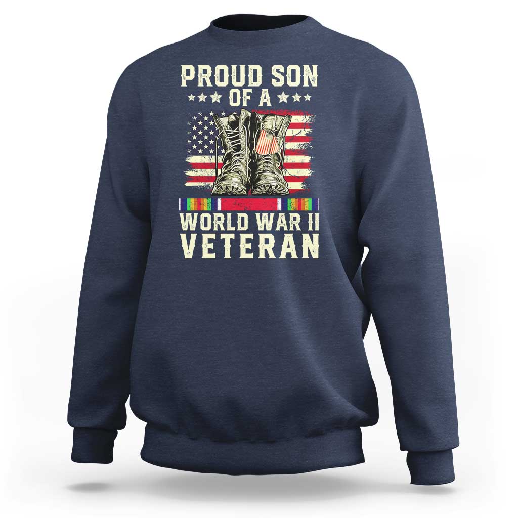 Proud Son Of World War 2 Veteran Sweatshirt WWII Vet Pride