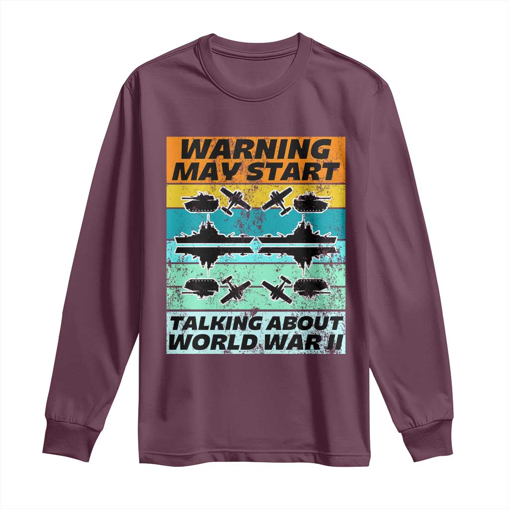 Retro World War 2 Memorabilia Long Sleeve Shirt May Start Talking About WWII WW2 Gear