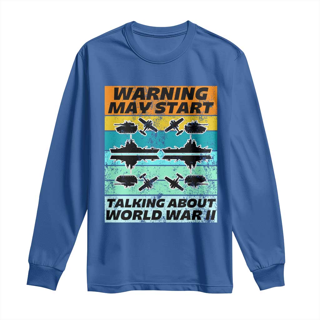 Retro World War 2 Memorabilia Long Sleeve Shirt May Start Talking About WWII WW2 Gear
