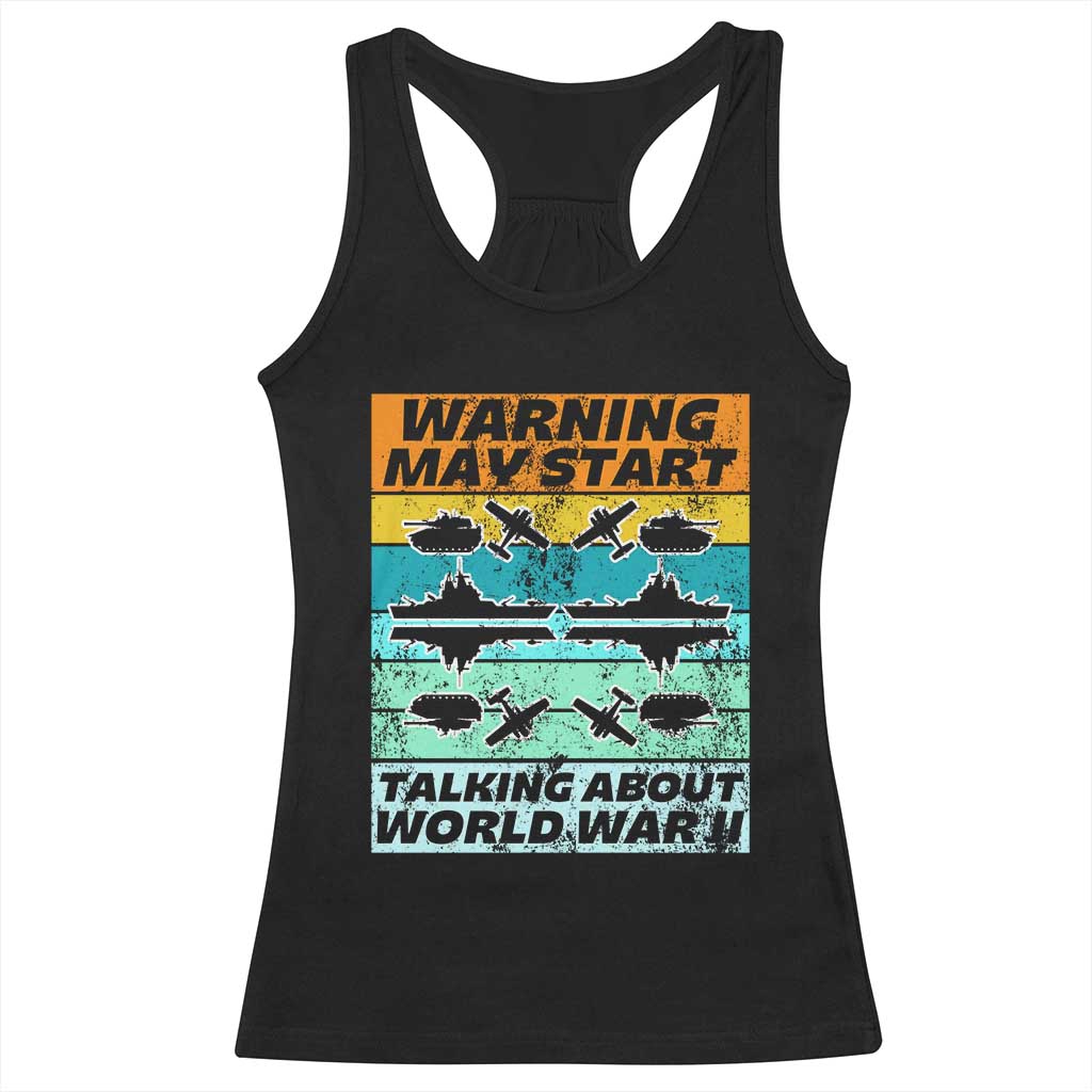 Retro World War 2 Memorabilia Racerback Tank Top May Start Talking About WWII WW2 Gear