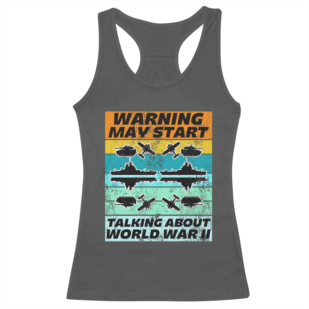 Retro World War 2 Memorabilia Racerback Tank Top May Start Talking About WWII WW2 Gear