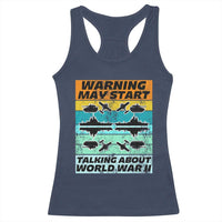 Retro World War 2 Memorabilia Racerback Tank Top May Start Talking About WWII WW2 Gear