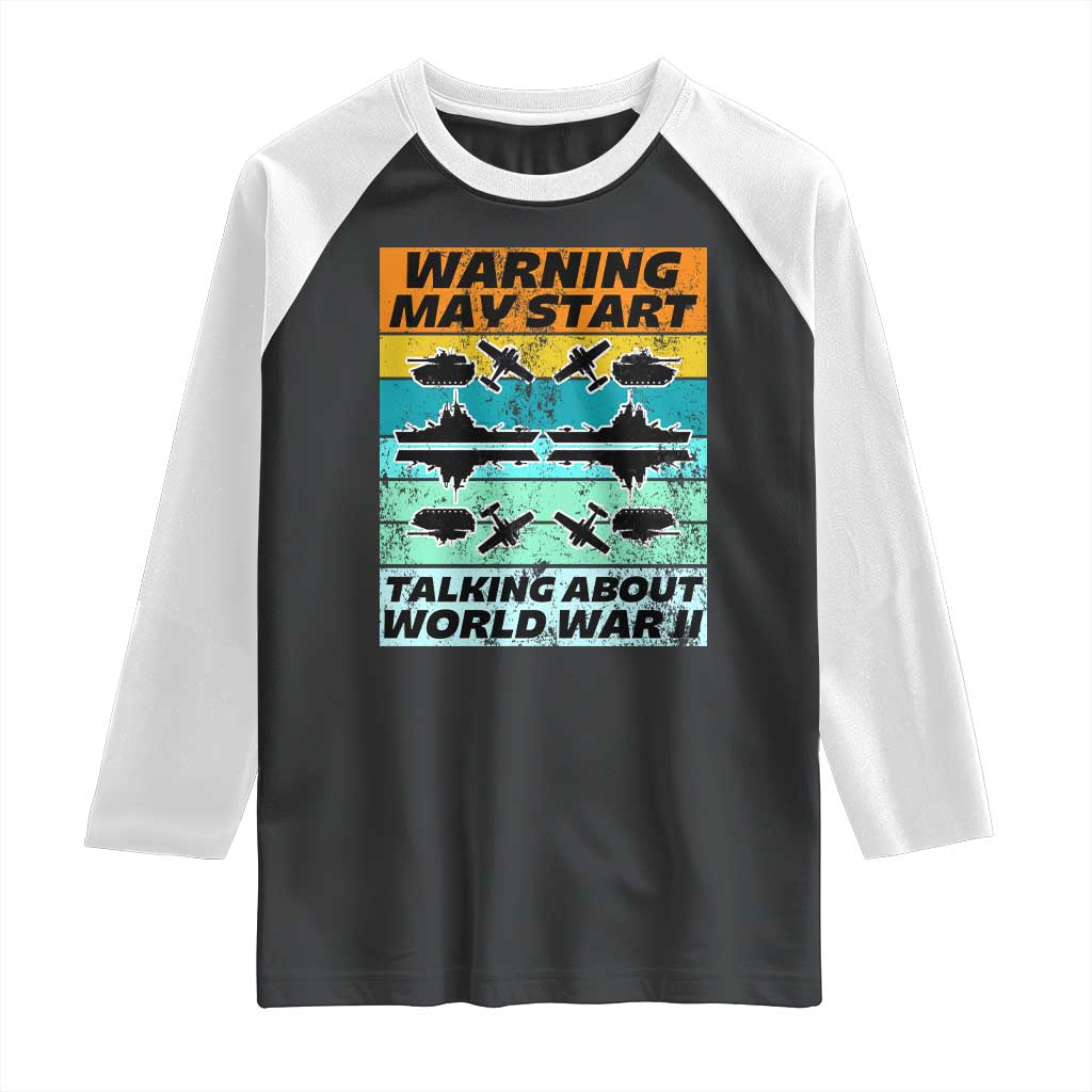 Retro World War 2 Memorabilia Raglan Shirt May Start Talking About WWII WW2 Gear