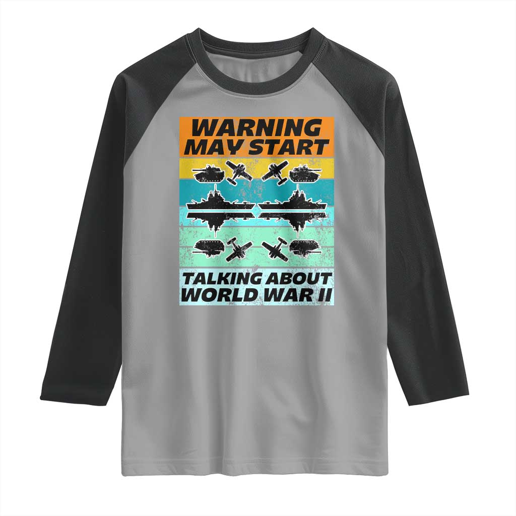 Retro World War 2 Memorabilia Raglan Shirt May Start Talking About WWII WW2 Gear