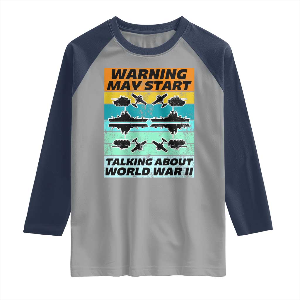 Retro World War 2 Memorabilia Raglan Shirt May Start Talking About WWII WW2 Gear
