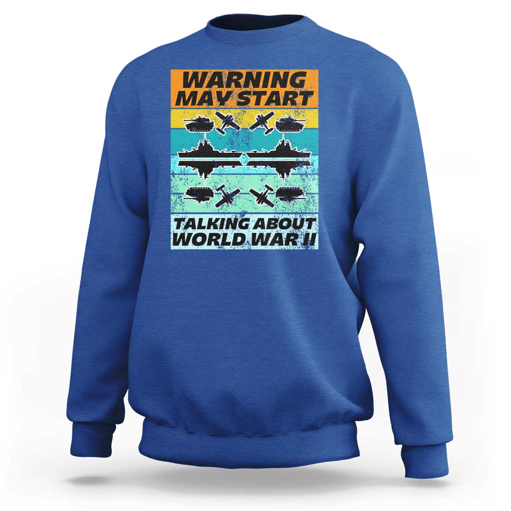 Retro World War 2 Memorabilia Sweatshirt May Start Talking About WWII WW2 Gear