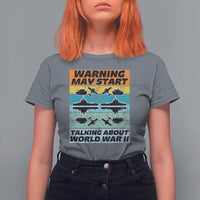 Retro World War 2 Memorabilia T Shirt For Women May Start Talking About WWII WW2 Gear