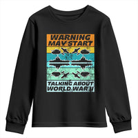 Retro World War 2 Memorabilia Youth Sweatshirt May Start Talking About WWII WW2 Gear