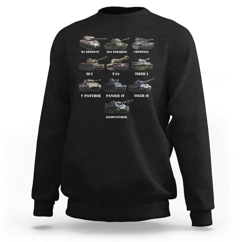 WW2 Tanks Sweatshirt M4 Sherman Panzer IV Tiger II T-34 History Buff
