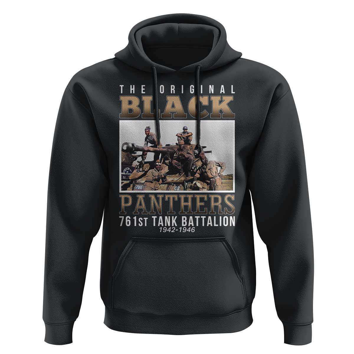761st Tank Battalion Tribute Hoodie Black Panthers WW2 Heroes