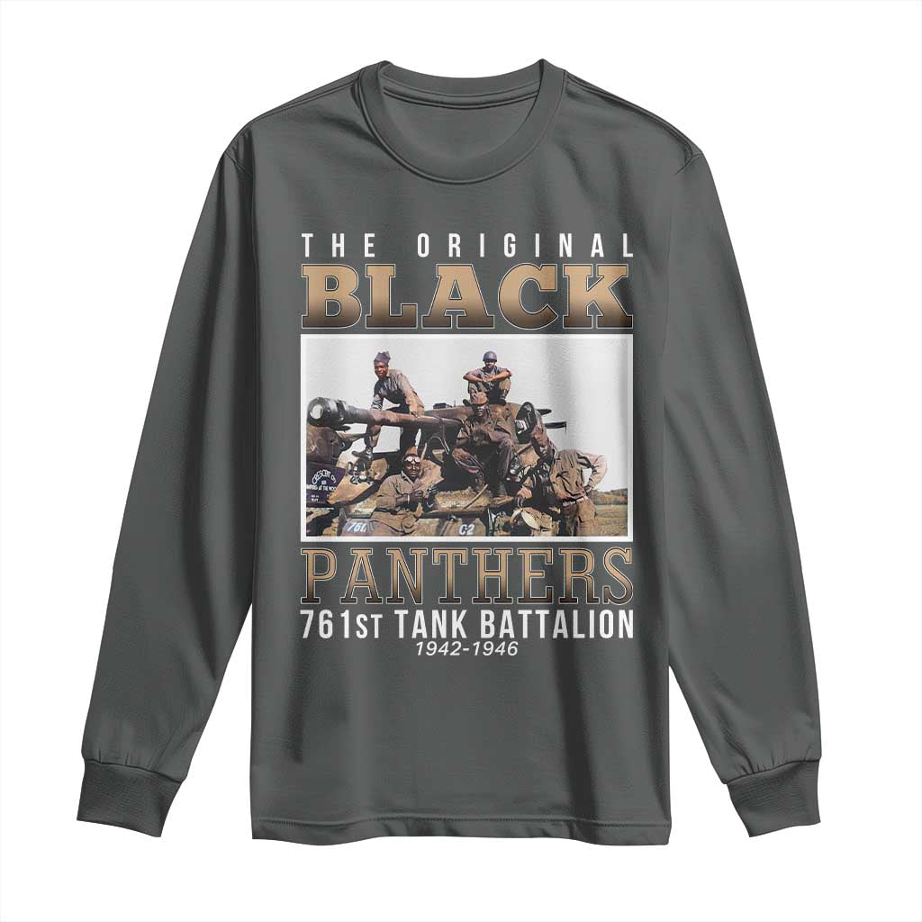 761st Tank Battalion Tribute Long Sleeve Shirt Black Panthers WW2 Heroes