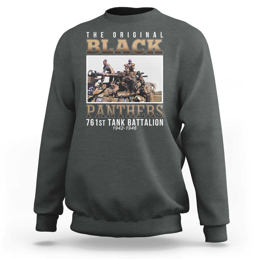 761st Tank Battalion Tribute Sweatshirt Black Panthers WW2 Heroes