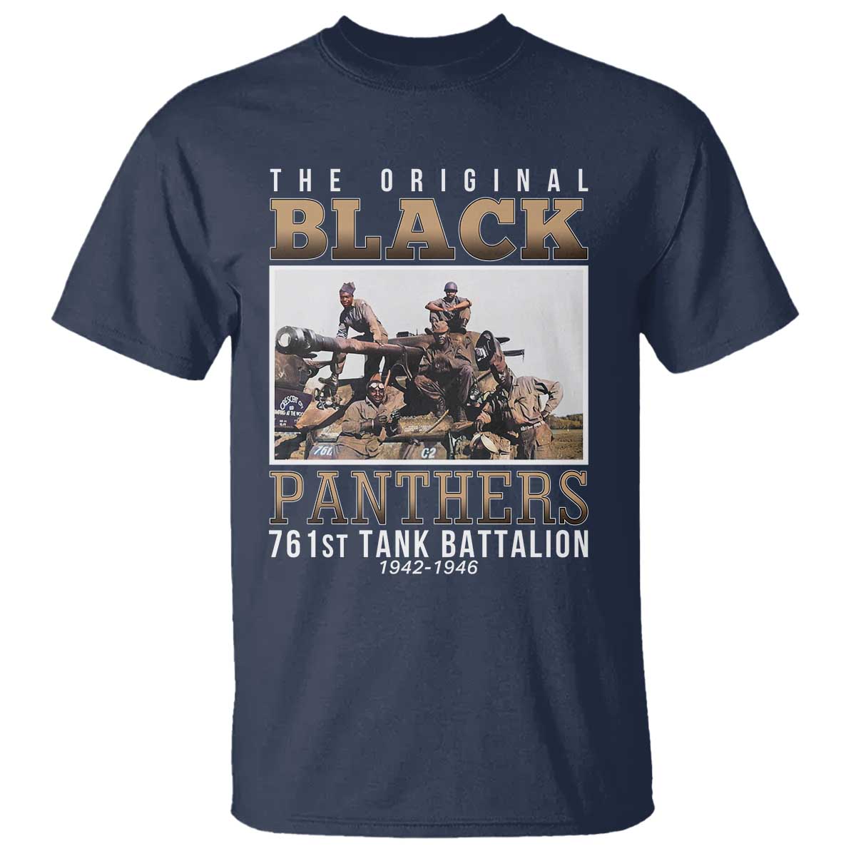 761st Tank Battalion Tribute T Shirt Black Panthers WW2 Heroes