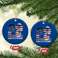 Veteran Suicide Awareness Ceramic Ornament 22 A Day is 22 Too Many Veteran Lives Matter - Wonder Print Shop