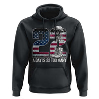 Veteran Suicide Awareness Hoodie 22 A Day is 22 Too Many Veteran Lives Matter