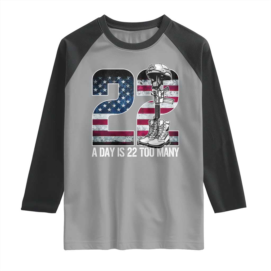 Veteran Suicide Awareness Raglan Shirt 22 A Day is 22 Too Many Veteran Lives Matter