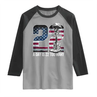 Veteran Suicide Awareness Raglan Shirt 22 A Day is 22 Too Many Veteran Lives Matter