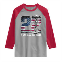 Veteran Suicide Awareness Raglan Shirt 22 A Day is 22 Too Many Veteran Lives Matter