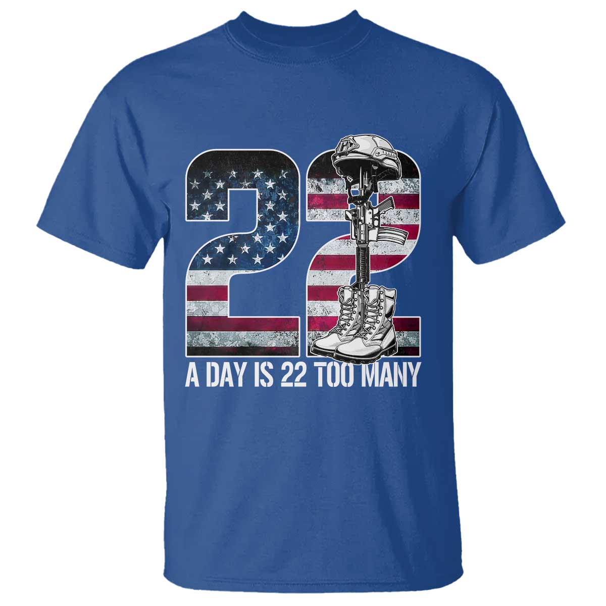 Veteran Suicide Awareness T Shirt 22 A Day is 22 Too Many Veteran Lives Matter