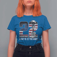 Veteran Suicide Awareness T Shirt For Women 22 A Day is 22 Too Many Veteran Lives Matter