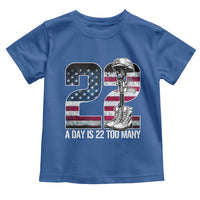 Veteran Suicide Awareness Toddler T Shirt 22 A Day is 22 Too Many Veteran Lives Matter