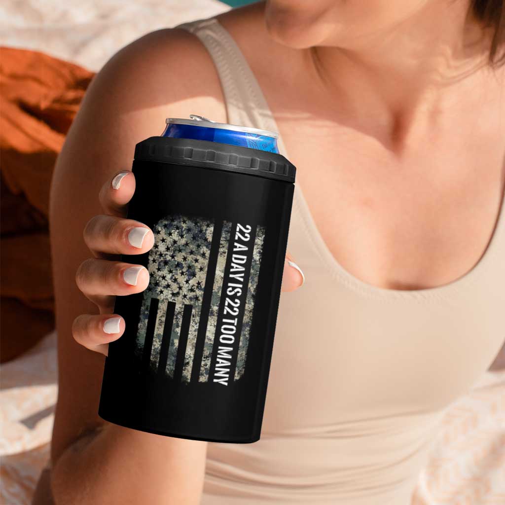 Veteran Suicide Awareness 4 in 1 Can Cooler Tumbler USA Flag 22 A Day Is 22 Too Many