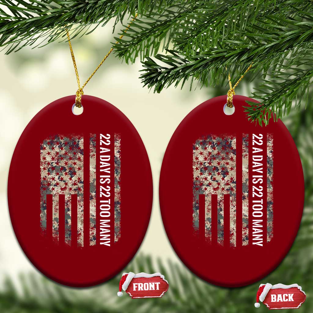 Veteran Suicide Awareness Ceramic Ornament USA Flag 22 A Day Is 22 Too Many - Wonder Print Shop