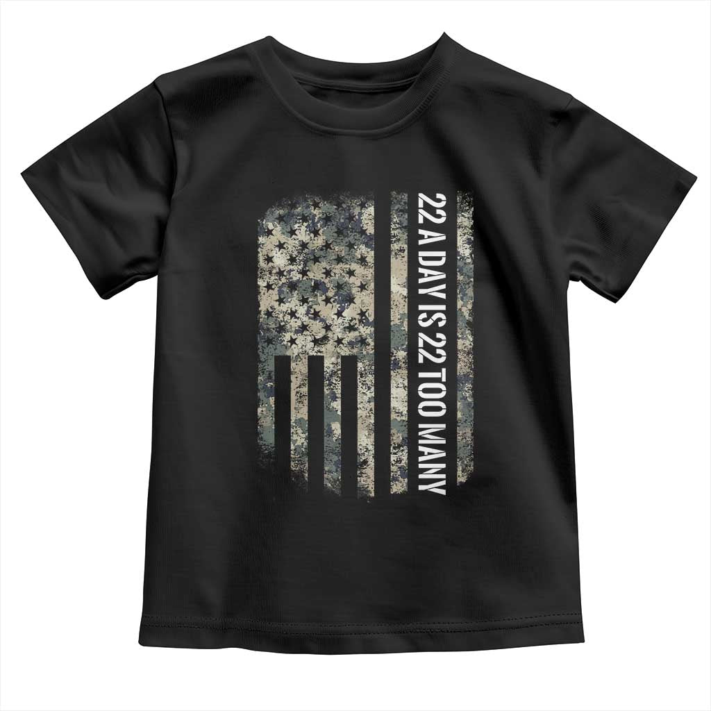 Veteran Suicide Awareness Toddler T Shirt USA Flag 22 A Day Is 22 Too Many