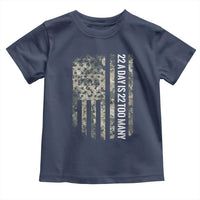 Veteran Suicide Awareness Toddler T Shirt USA Flag 22 A Day Is 22 Too Many