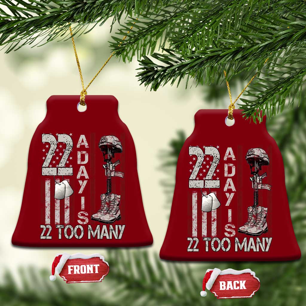 Veteran Suicide Awareness Ceramic Ornament 22 A Day Is 22 Too Many - Wonder Print Shop