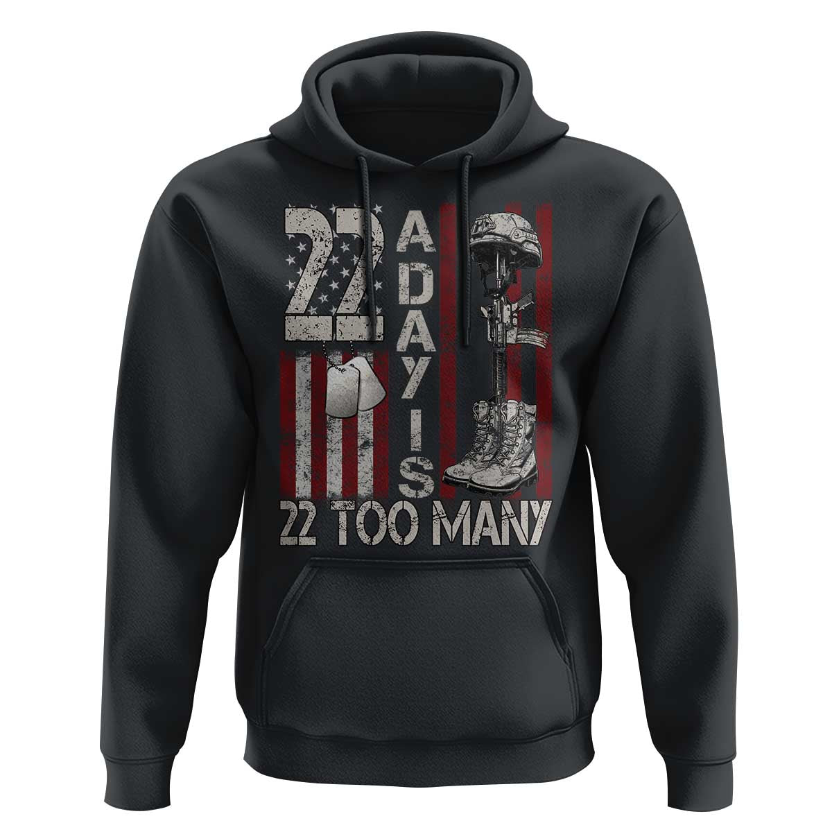 Veteran Suicide Awareness Hoodie 22 A Day Is 22 Too Many