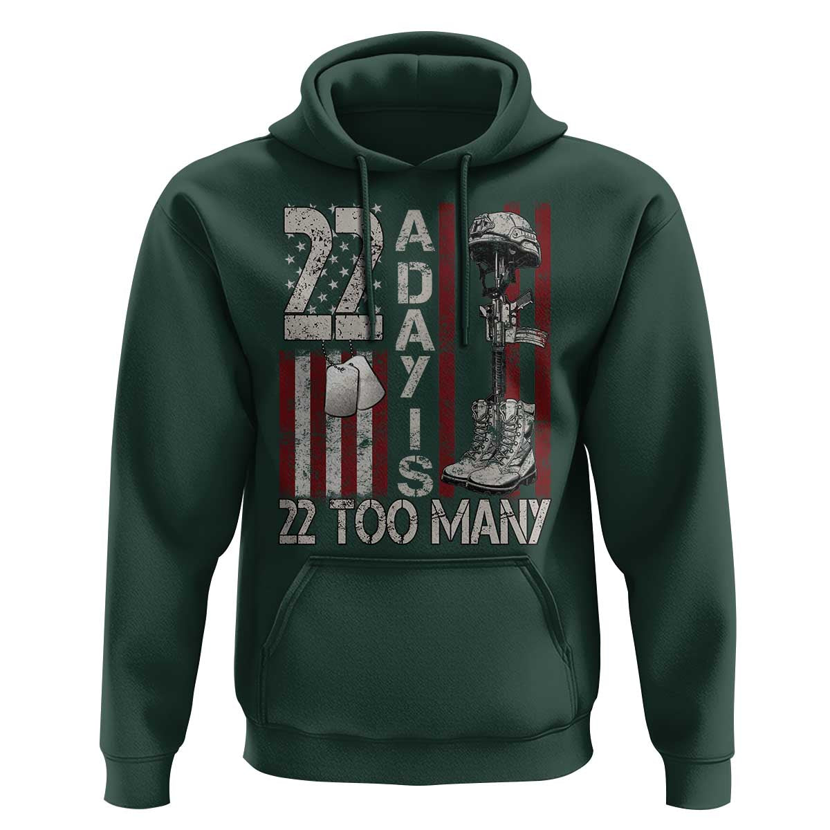 Veteran Suicide Awareness Hoodie 22 A Day Is 22 Too Many